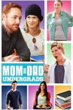 Watch Mom and Dad Undergrads Movie2k