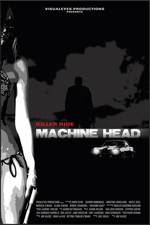 Watch Machine Head Movie2k