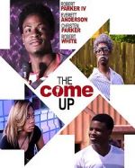 Watch The Come Up Movie2k