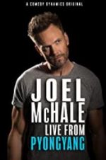 Watch Joel McHale: Live from Pyongyang Movie2k