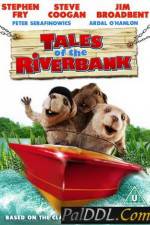 Watch Tales of the Riverbank Movie2k