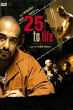 Watch 25 To Life Movie2k