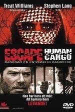 Watch Escape: Human Cargo Movie2k