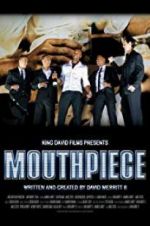 Watch Mouthpiece Movie2k