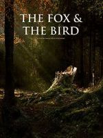 Watch The Fox and the Bird (Short 2019) Movie2k