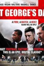 Watch St George's Day Movie2k