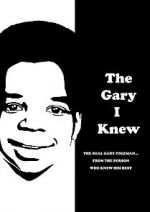 Watch The Gary I Knew Movie2k