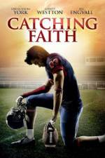 Watch Catching Faith Movie2k