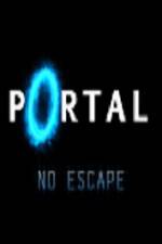 Watch Portal No Escape Movie2k