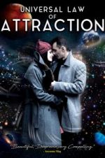 Watch Universal Law of Attraction Movie2k