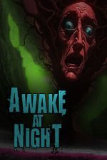 Watch Awake at Night Movie2k