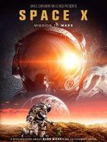 Watch Space X: Mission to Mars Movie2k