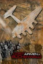 Watch Lost Airmen of Buchenwald Movie2k