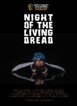 Watch Night of the Living Dread (Short 2021) Movie2k