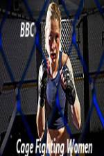 Watch BBC Women Cage Fighters Movie2k