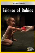 Watch National Geographic Science of Babies Movie2k