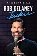 Watch Rob Delaney: Jackie Movie2k