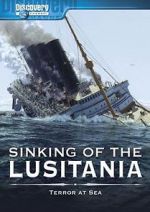 Watch Sinking of the Lusitania: Terror at Sea Movie2k