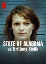 Watch State of Alabama vs. Brittany Smith Movie2k