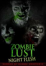 Watch Bunker of Blood: Chapter 6: Zombie Lust: Night Flesh Movie2k