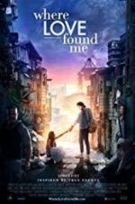 Watch Where Love Found Me Movie2k