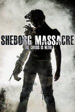 Watch Sheborg Massacre Movie2k