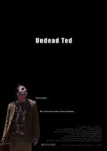 Watch Undead Ted Movie2k