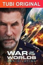 Watch War of the Worlds: Annihilation Movie2k