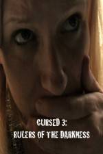 Watch Cursed 3 Rulers of the Darkness Movie2k