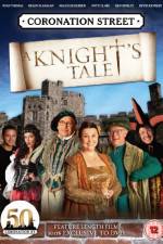 Watch Coronation Street A Knight's Tale Movie2k