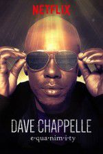 Watch Dave Chappelle: Equanimity Movie2k