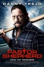 Watch Pastor Shepherd Movie2k