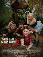 Watch Three Days in the Woods 2: Killin\' Time Movie2k