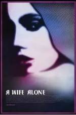 Watch A Wife Alone Movie2k