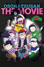 Watch Mr. Osomatsu the Movie Movie2k