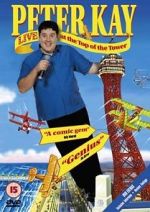 Watch Peter Kay: Live at the Top of the Tower Movie2k