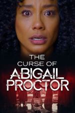 Watch The Curse of Abigail Proctor Movie2k