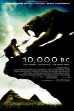 Watch 10,000 BC Movie2k