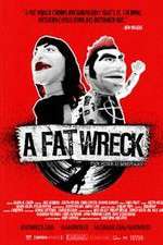 Watch A Fat Wreck Movie2k