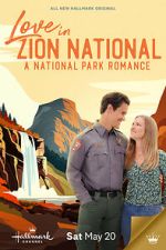 Watch Love in Zion National: A National Park Romance Movie2k