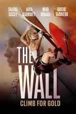 Watch The Wall - Climb for Gold Movie2k