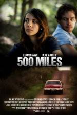 Watch 500 Miles Movie2k