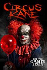 Watch Circus Kane Movie2k