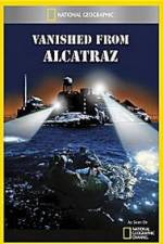 Watch Vanished from Alcatraz Movie2k