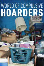 Watch World of Compulsive Hoarders Movie2k