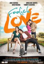 Watch Foolish Love Movie2k