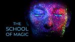 Watch The School of Magic Movie2k