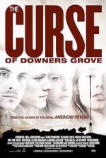 Watch The Curse of Downers Grove Movie2k