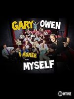 Gary Owen: I Agree with Myself (TV Special 2015) movie2k