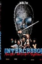 Watch Intercessor: Another Rock \'N\' Roll Nightmare Movie2k